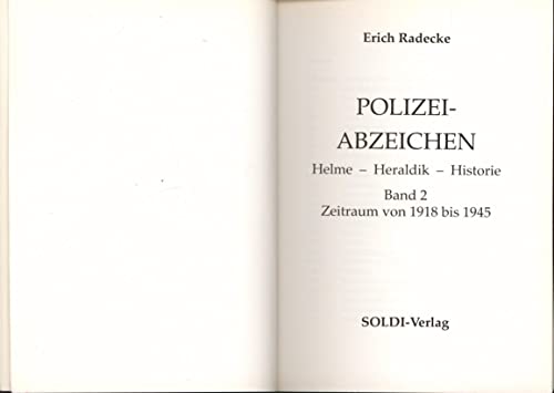 Beispielbild fr Polizei - Abzeichen Helme - Heraldik - Historie zum Verkauf von O+M GmbH Militr- Antiquariat