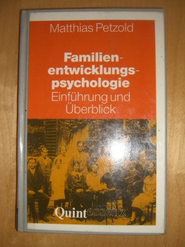 Beispielbild fr Familienentwicklungspsychologie. Einfhrung und berblick. zum Verkauf von Grammat Antiquariat