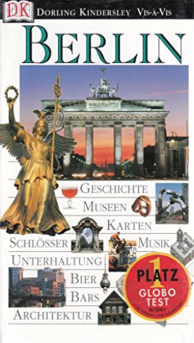 Berlin : [Geschichte, Museen, Karten, Schlösser, Musik, Unterhaltung, Bier, Bars, Architektur]. Hauptautorin: MaÅ‚gorzata Omilanowska. [Texte MaÅ‚gorzata Omilanowska, Christian Tempel. Übers. Ina Stengel-Hauptvogel. Red. CLP, Carlo Lauer & Partner, Aschheim, in Zsarb. mit KLaus Kieser] / Vis-à-vis; Ein Dorling-Kindersley-Buch - Omilanowska, MaÅ‚gorzata (Mitwirkender) and Ina Stengel-Hauptvogel