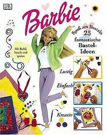 Stock image for Barbie' - 25 fantastische Bastelideen for sale by medimops