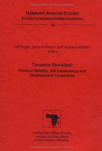 Stock image for Tanzania revisited : Political stability, aid dependency, and development constraints (Hamburg African studies, 10) for sale by ThriftBooks-Atlanta