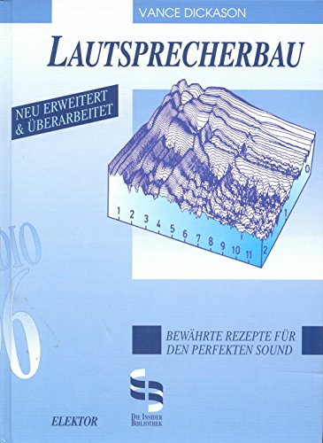Imagen de archivo de Lautsprecherbau. Bewhrte Rezepte fr den perfekten Sound a la venta por medimops