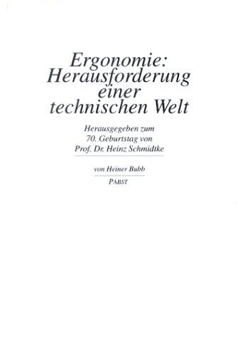 9783928057929: Ergonomie: Herausforderung einer technischen Welt (Livre en allemand)