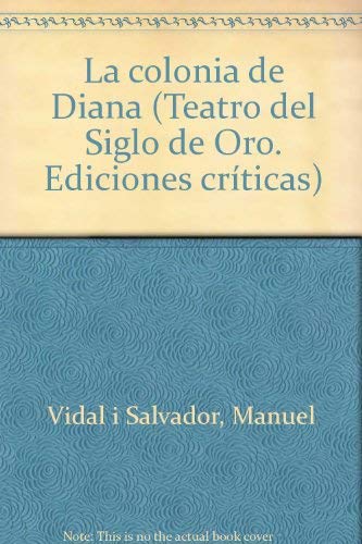 9783928064002: La colonia de Diana (Teatro del Siglo de Oro. Ediciones crticas)