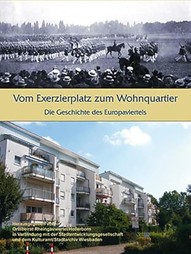 9783928085533: Vom Exerzierplatz zum Wohnquartier: Die Geschichte des Europaviertels