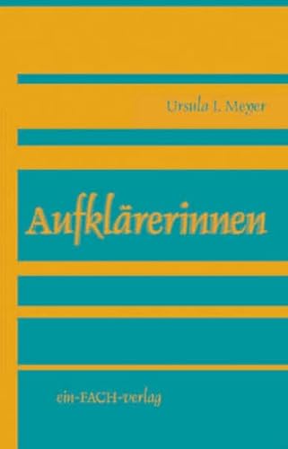 9783928089494: Meyer, U: Aufklrerinnen