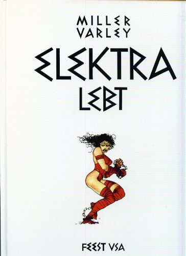 Beispielbild fr Feest Graphic Novel 4. Elektra lebt zum Verkauf von DER COMICWURM - Ralf Heinig