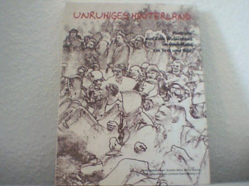 Stock image for Unruhiges Hinterland - Portraits aus dem Widerstand im Wendland (in Text und Bild). for sale by Antiquariat Christoph Wilde