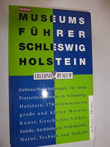 Museumsführer Schleswig-Holstein....