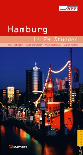 Imagen de archivo de Hamburg in 24 Stunden: Der Reisefhrer fr die Metropole a la venta por medimops