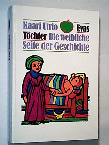 9783928127219: Evas Tchter. Die weibliche Seite der Geschichte.