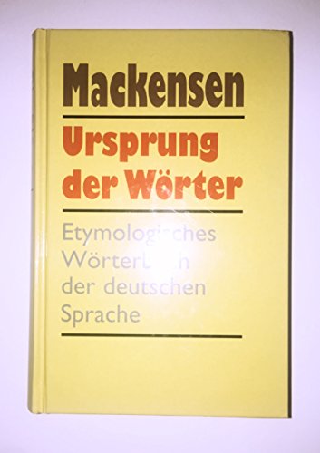 Beispielbild fr Ursprung der Wrter. Etymologisches Wrterbuch der deutschen Sprache zum Verkauf von medimops