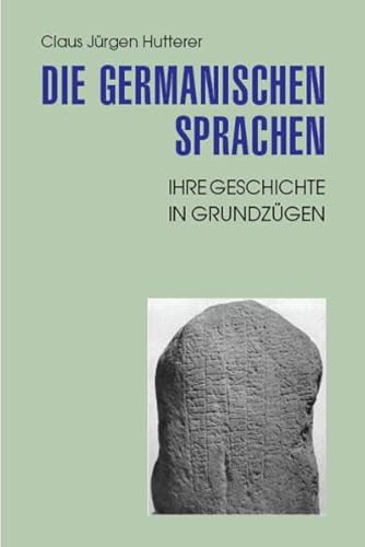 Beispielbild fr die germanischen sprachen. ihre geschichte in grundzgen zum Verkauf von alt-saarbrcker antiquariat g.w.melling