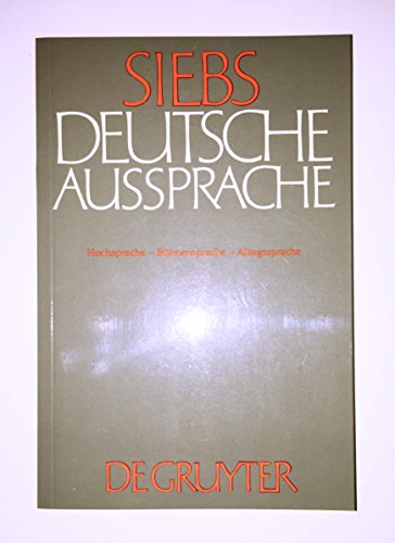 Stock image for Deutsche Aussprache. Hochsprache - Bhnensprache - Alltagssprache. for sale by medimops