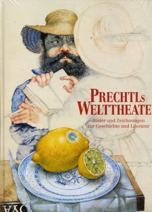 Prechtl's Welttheater. (9783928127899) by Leigh Eddings