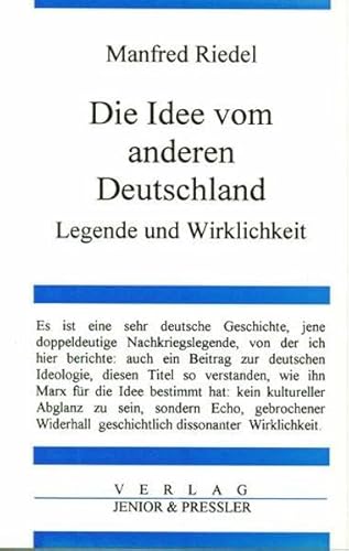 Stock image for Die Idee vom anderen Deutschland. Legende und Wirklichkeit. for sale by Antiquariat & Verlag Jenior