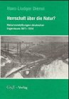 Beispielbild fr Herrschaft uber die Natur?: Naturvorstellungen deutscher Ingenieure, 1871-1914 (German Edition) zum Verkauf von Zubal-Books, Since 1961