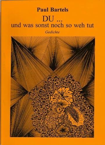 Beispielbild fr Du. und was sonst noch so weh tut: Gedichte zum Verkauf von Paderbuch e.Kfm. Inh. Ralf R. Eichmann