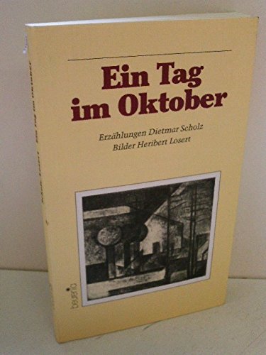 Beispielbild fr Ein Tag im Oktober zum Verkauf von Antiquariat Bcher-Oase