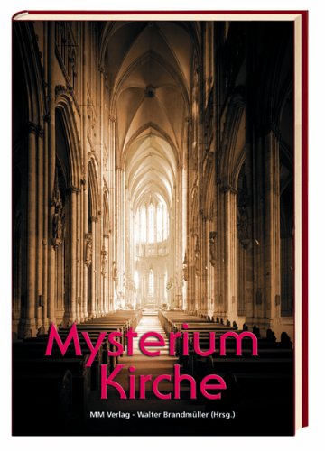 Beispielbild fr Mysterium Kirche: Sozialkonzern oder Stiftung Christi? zum Verkauf von medimops