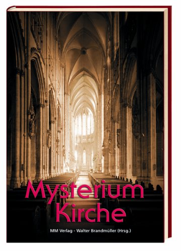 9783928272483: Mysterium Kirche: Sozialkonzern oder Stiftung Christi? (Livre en allemand)