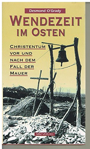 Stock image for Wendezeit im Osten. Christentum vor und nach dem Fall der Mauer. for sale by Antiquariat Kai Gro