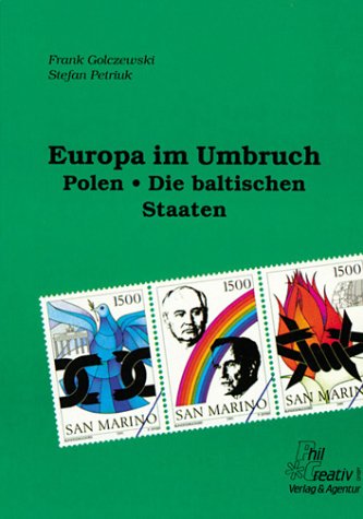 Stock image for Europa im Umbruch. Polen - Die baltischen Staaten for sale by medimops