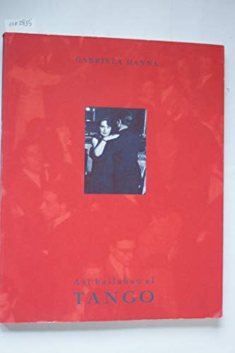 Beispielbild fr Asi bailaban el Tango: Argentinische Tnzer erzhlen zum Verkauf von Studibuch