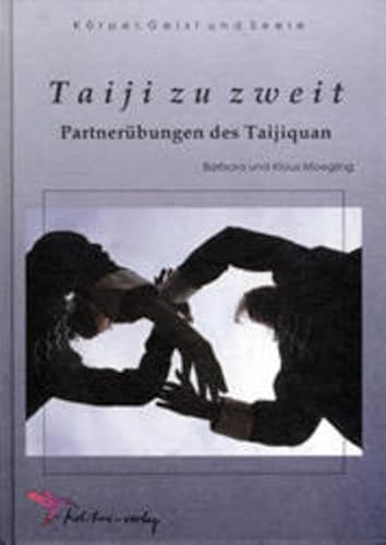 Beispielbild fr Taiji zu zweit: Partnerbungen des Taijiquan zum Verkauf von medimops