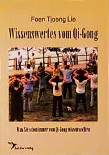 Beispielbild fr Wissenswertes vom Qigong: Was Sie schon immer vom Qi-Gong wissen wollten zum Verkauf von medimops