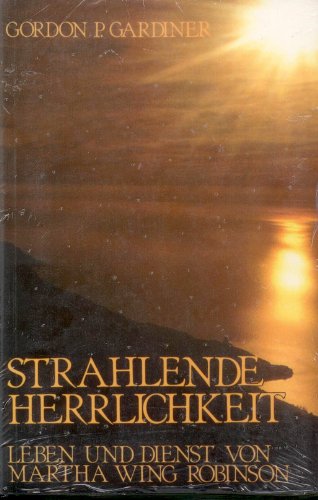 Stock image for Strahlende Herrlichkeit for sale by medimops