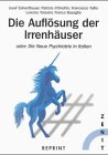 9783928316125: Die Auflsung der Irrenhuser