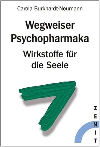 Stock image for Wegweiser Psychopharmaka. Ein Ratgeber fr Betroffene und Angehrige for sale by medimops