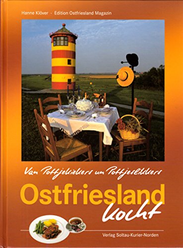 Stock image for Ostfriesland kocht: Van Pottjekiekers un Pottjeslikkers for sale by medimops