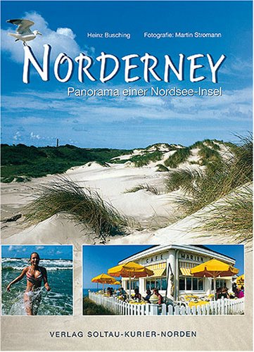 Norderney: Panorama einer Nordsee-Insel - Busching, Heinz