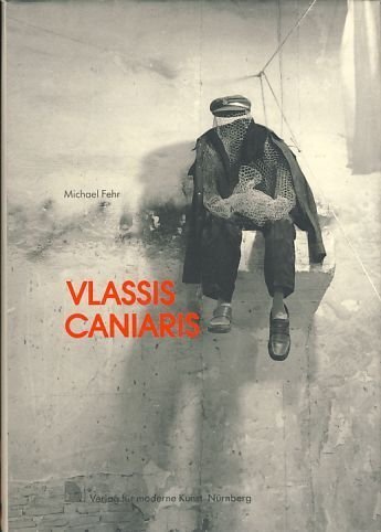 Imagen de archivo de Vlassis Caniaris : konkreter Realismus ; Skizze einer knstlerischen Strategie ; Werkverzeichnis 1952 - 1983. Michael Fehr a la venta por Versandantiquariat Schfer