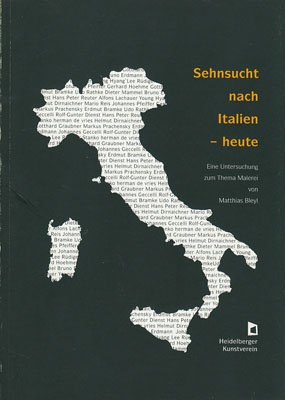 Stock image for Sehnsucht nach Italien - heute. Eine Untersuchung zum Thema Malerei for sale by Versandantiquariat Felix Mcke