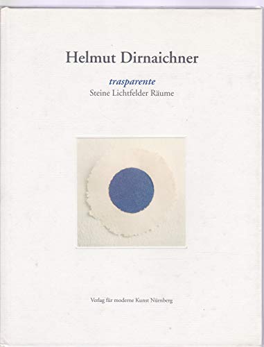 Beispielbild fr Helmut Dirnaichner: Steine Lichtfelder Rume zum Verkauf von medimops