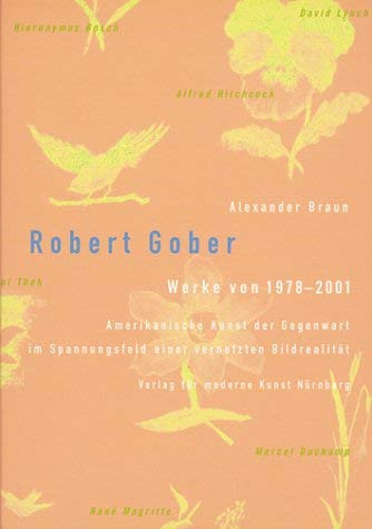 Imagen de archivo de Robert Gober: Werke Von 1978 Bis Heute a la venta por Lorrin Wong, Bookseller
