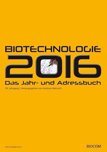 Imagen de archivo de BioTechnologie Das Jahr- und Adressbuch 2016 a la venta por Buchpark