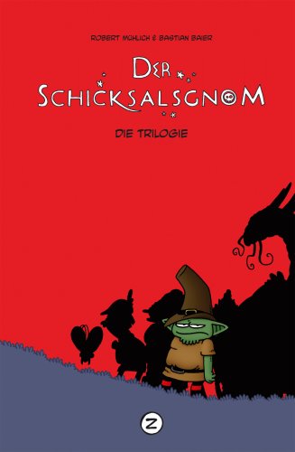 9783928387842: Der Schicksalsgnom - Die Trilogie in einem Band