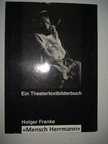 Beispielbild fr Mensch Herrmann. Ein Theatertextbilderbuch. Softcover zum Verkauf von Deichkieker Bcherkiste