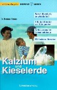 Stock image for Kalzium und Kieselerde for sale by medimops