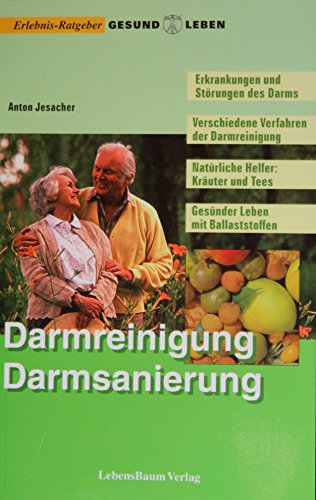 Beispielbild fr Darmreinigung, Darmsanierung: Erkrankungen und Strungen des Darms. Verschiedene Verfahren der Darmreinigung. Natrliche Helfer: Kruter und Tees. Gesnder Leben mit Ballaststoffen zum Verkauf von medimops