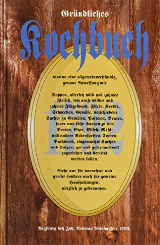 9783928432153: Grndliches Kochbuch 1794: Bayerisches Kochbuch