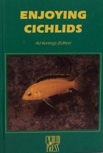 Beispielbild fr Enjoying Cichlids zum Verkauf von Bookmans