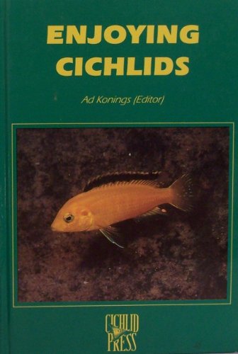 Imagen de archivo de Enjoying Cichlids a la venta por Bookmans