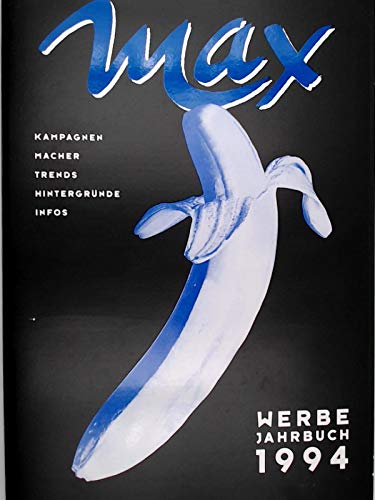 Beispielbild fr max Werbejahrbuch 1994 zum Verkauf von Studibuch