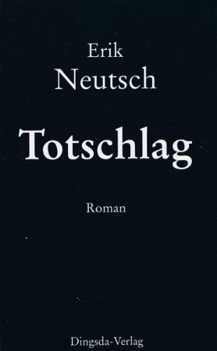 Beispielbild fr Totschlag. Roman. zum Verkauf von Grammat Antiquariat