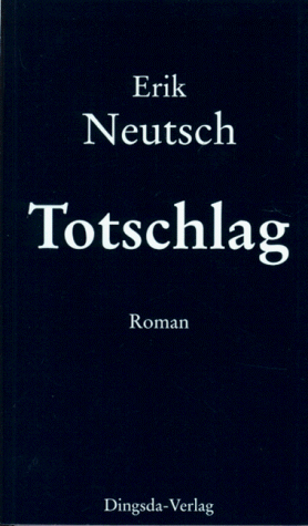 Totschlag, Roman